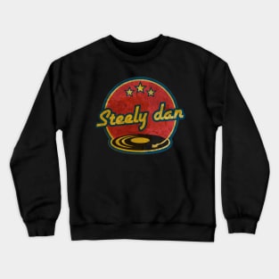 steely dan Crewneck Sweatshirt